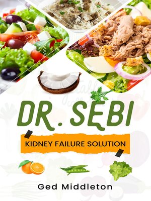 cover image of DR. SEBI KIDNEY FAILURE SOLUTION